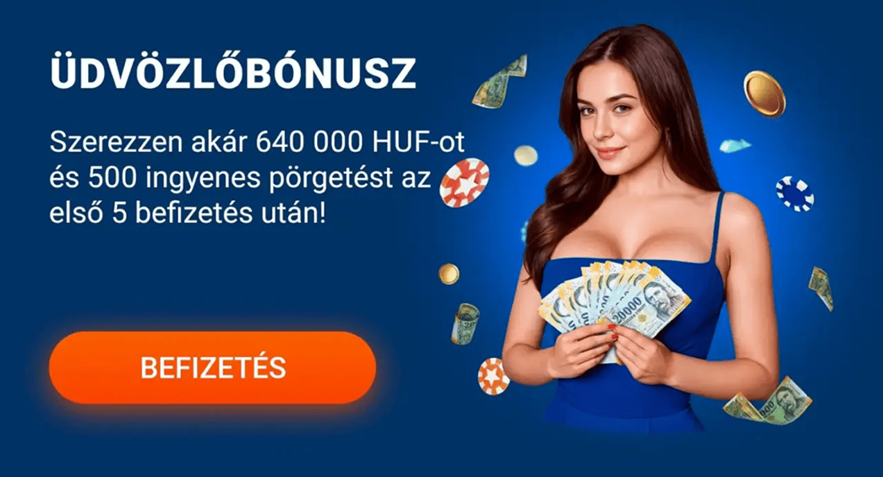 Szerezzen akár 640 000 HUF-ot és 500 ingyenes pörgetést az első 5 befizetés után!