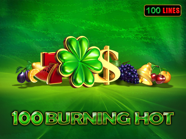 100 burning hot 100 burning hot